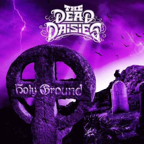 The Dead Daisies : Holy Ground (Shake the Memory)